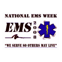 National EMS Week We Serve Poster posters by RealSlogans National EMS Week We Serve Poster posters