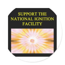NATIONAL ignition facility fusion research stickers by jimhartley NATIONAL ignition facility fusion research stickers