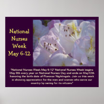 National Nurses Week May 6-12 Floral Poster Custom
