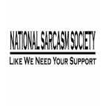 National Sarcasm Society Ladies T-shirt National Sarcasm Society Ladies T-shirt