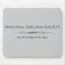 National Sarcasm Society mousepads