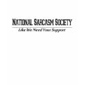 National Sarcasm Society T-shirt