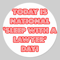 National 'Sleep With a Lawyer' Day Sticker