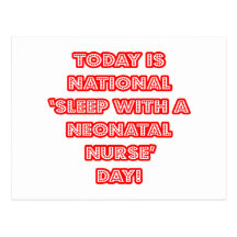 National 'Sleep With a Neonatal Nurse' Day Postcards