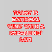 National 'Sleep With a Paramedic' Day Shirt