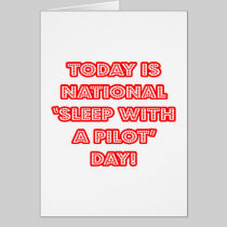 National 'Sleep With a Pilot' Day Card