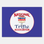 National "Trifle" Association Lawn Signs