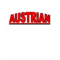 Nationalities - "Austrian" t-shirts by outoftheboxx Nationalities - "Austrian" t-shirts