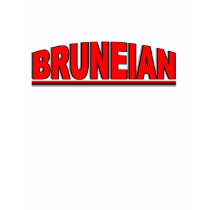 Nationalities - "Bruneian" t-shirts
