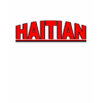 Nationalities - "Haitian" t-shirts