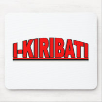 Nationalities - "I-Kiribati"  mousepads