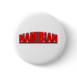 Nationalities - "Namibian" Pinback Buttons