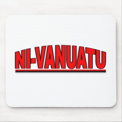 Nationalities - "Ni-Vanuatu" Mouse Pad by outoftheboxx