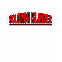 Nationalities - "Solomon Islander" t-shirts by outoftheboxx Nationalities - "Solomon Islander" t-shirts
