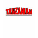 Nationalities - "Tanzanian" t-shirts
