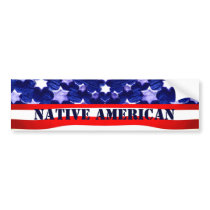 Native American Bumpersticker bumper stickers