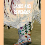 Native American Dance and Remember T-Shirt
