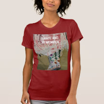 Native American Dance and Remember T-Shirt