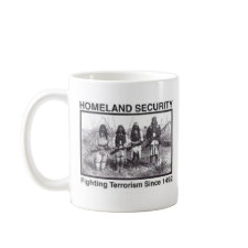 Native American Indian Homeland Security mug