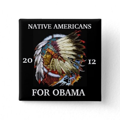 Native Americans for Obama 2012 Buttons