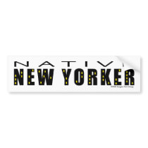 Native New Yorker Bumper Sticker bumper stickers