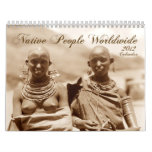 Native People Worldwide 2012 Wall Calendar