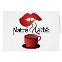 Natte Latte Greeting Cards