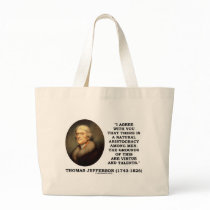 Natural Aristocracy Among Men Virtue Talents Quote Canvas Bags