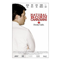 Natural Born Canadians posters by fullsailmovies Natural Born Canadians posters