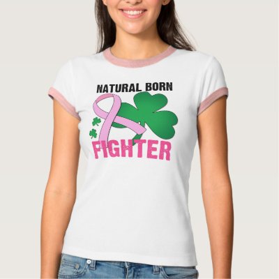 Natural Born Fighter St Patricks Day Breast Cancer Tee Shirts