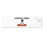Natural born griller bumper sticker