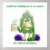 Natural Stupidity Posters
