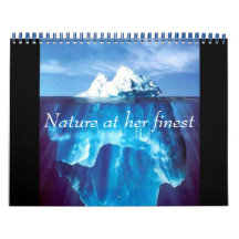Nature at Her Finest Wall Calendar