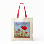 Nature does not Hurry .poppies sky, Linda Gilbert bags