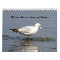 Nature Has a Sense of Humor Calendars