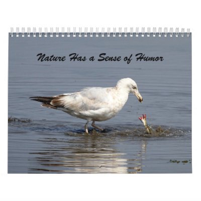 Nature Has a Sense of Humor Calendars Nature Has a Sense of Humor Calendars