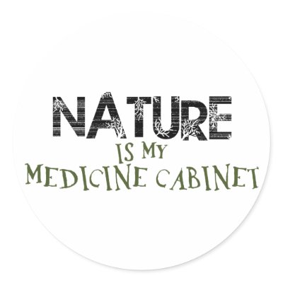 Nature is my Medicine Cabinet Stickers by WildWitch