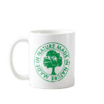 Nature Made Coffee Mugs