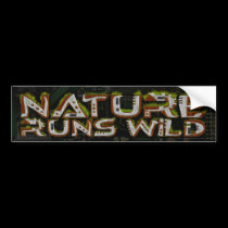 Nature Runs Wild Bumper Stickers