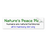 Nature's Peace Plan Bumper Sticker