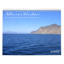 Nature's Window ~ California ~ 2007 Calendar by sumiko Nature's Window ~ California ~ 2007 Calendar