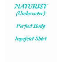 NATURIST - Perfect Body Inpefcict Shirt