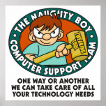 Naughty Boy Computer Tech Poster