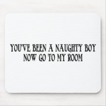 NAUGHTY BOY MOUSE MAT