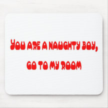 Naughty Boy Mouse Pads