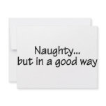 Naughty But In A Good Way Custom Invite