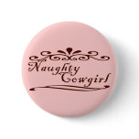 Naughty Cowgirl Button