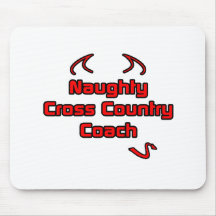 Naughty Cross Country Coach Mouse Pad