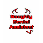 Naughty Dental Assistant Tshirt