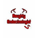 Naughty Endocrinologist T Shirts
